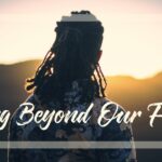 Seeing Beyond Our Filters