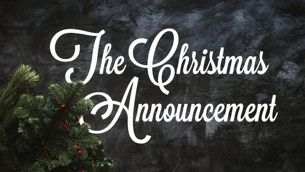 The Christmas Announcement w Text