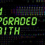 An Upgraded Faith