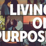 Living On Purpose