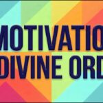 Three Motivations in Divine Order
