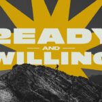 Ready and Willing